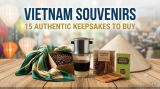 The Ultimate Vietnam Souvenir Guide: Top 15 Authentic Keepsakes & Where to Buy